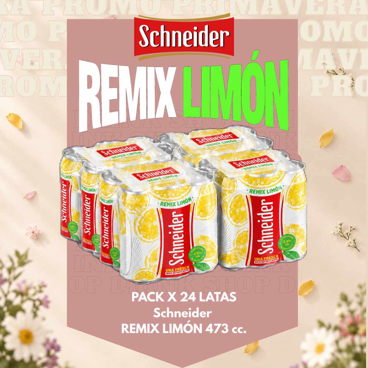 Promo exclusiva - 24 latas Schneider Remix Limon Rubia 473 cc. - Sólo para retiro por el local