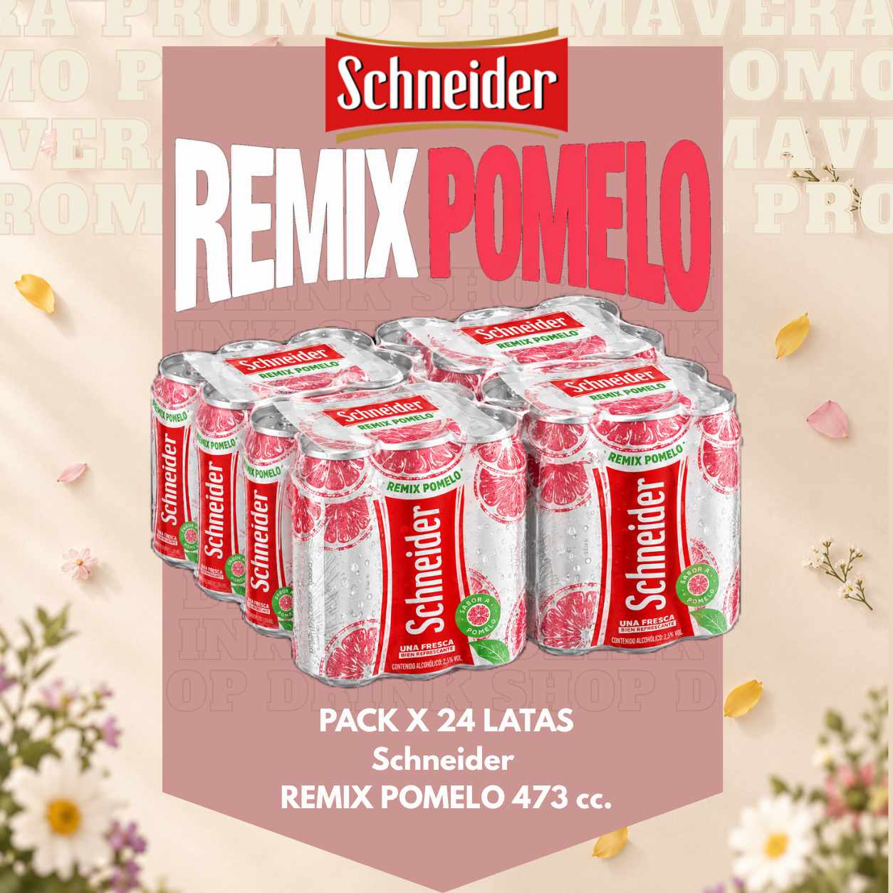 Promo exclusiva - 24 latas Schneider Remix Pomelo 473 cc. - Sólo para retiro por el local